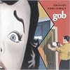 The World According To Gob