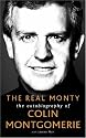 The Real Monty: The Autobiography of Colin Montgomerie