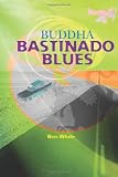 Buddha Bastinado Blues