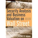 Security Analysis and Business Valuation on Wall Street + Companion Web Site: A Comprehensive Guide to Today's Valuation Methods (Wiley Finance)