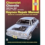Chevrolet Chevelle, Malibu and El Camino: 1969 thru 1987 (Haynes Manuals)