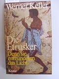 Produkt-Bild: Denn sie entz&uuml;ndeten das Licht. Geschichte der Etrusker - die L&ouml;sung eines R&auml;tsels