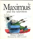Maximus and the television
