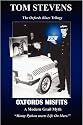 Oxfords Misfits: Oxfords Blues Trilogy No. 3: A Modern Grail Myth