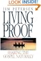 Living Proof: Sharing the Gospel Naturally