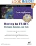 Moving to VB .NET: Strategies, Concepts, and Code