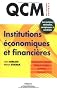 Institutions �conomiques et financi�res : 350 QCM sur les instances nationales, europ�ennes et mondiales