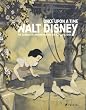 Once Upon a Time: Walt Disney: The Sources of Inspiration for the Disney Studios