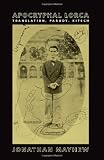 Apocryphal Lorca: Translation, Parody, Kitsch