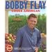 Bobby Flay Cooks American: Great Regional Recipes with Sizzling New Flavors