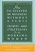 How to Succeed in Business Without a Penis: Secrets and Strategies for the Working Woman