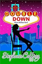 Double Down (Raven McShane Mysteries Book 4) Double Down (Raven McShane Mysteries Book 4)