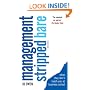Management Stripped Bare: What They Don't Teach You at Business School