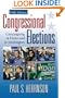 Congressional Elections: Campaigning at Home and in Washington