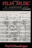Film Music: A Neglected Art