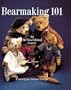 Bearmaking 101: An Ins"bear"ational Course