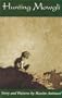 Hunting Mowgli