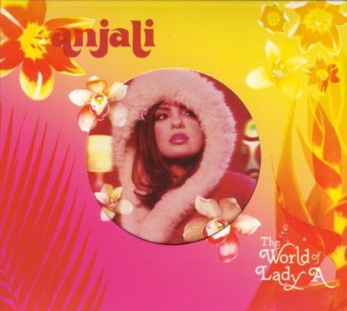 Anjali - The World Of Lady A - Zortam Music