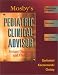 Books : Mosby's Pediatric Clinical Advisor: Instant Diagnosis and Treatment (Mosby's Pediatric Clinical Advisor)