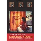 chronic youth disability sexuality and us media cultures of rehabilitation nyu series in social and cultural