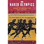 The Naked Olympics: The True Story of the Olympic Games