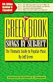 The Green Book of Songs by Subject: The Thematic Guide to Popular Music