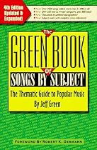 The Green Book of Songs by Subject: The Thematic Guide to Popular Music