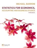 Statistics for Economics, Accounting and Business Studies with MyMathLab Global Student Access Card