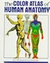 The Color Atlas of Human Anatomy