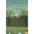 Le Br�sil, terre d'avenir