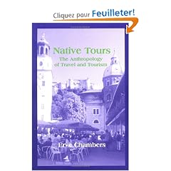Native Tours: The Anthropology of Travel and Tourism