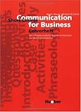 Produkt-Bild: Communication for Business - Short Course. Kurzlehrgang englische Handelskorrespondenz und B&uuml;rokommunikation: Communication for Business, Short Course, Lehrerheft