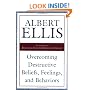 Overcoming Destructive Beliefs, Feelings, and Behaviors: New Directions for Rational Emotive Behavior Therapy