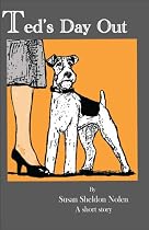 Click to Download Free Kindle Book -> Ted's Day Out