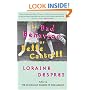 The Bad Behavior of Belle Cantrell: A Novel