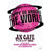 LIVE CAFE・TOUR ’08 NYAPPY GO AROUND THE WORLD [DVD]