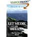 Let Me Die in Ireland, the True Story of Patrick