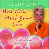 You Can Heal Your Life
