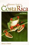 Adventure Guide to Costa Rica (Adventure Guide to Costa Rica, 3rd ed)