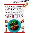 101 Essential Tips: Cooking With Spices (101 Essential Tips)