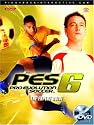 Pro Evolution Soccer 6: The Official Guide (Official Strategy Guide)