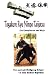 Budo-Taijutsu /Ninjutsu  Togakure Ryu Ninpo Taijutsu: Die Kampfkunst der Ninja