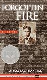 Forgotten Fire (Turtleback School & Library Binding Edition)