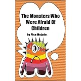 The Monsters Who Were Afraid Of Childrendi Piso Mojado