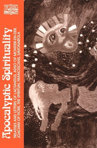 Apocalyptic Spirituality (Classics of Western Spirituality)