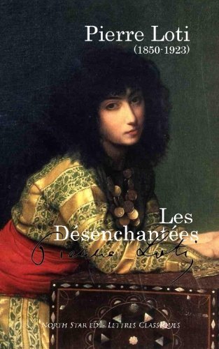 Les Désenchantées: Les femmes des harems (French Edition)