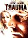 DVD : Trauma