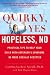 Quirky, Yes---Hopeless, No: Practical Tips to Help Your Child with Asperger's Syndrome Be More Socially Accepted