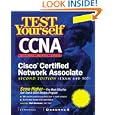 Test Yourself CCNA CISCO Certified Network Associate (Exam 640-507)
