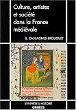 Revue Ophrys  / Culture, artistes et société dans la France médiévale